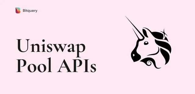 Cover Image for Uniswap Pools API: New Pools, Reserves, Liquidity and Pool Prices