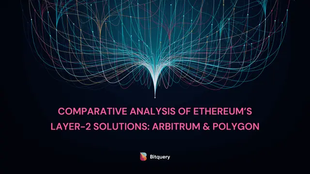 Cover Image for Comparative Analysis of Ethereum Layer-2 Solutions: Arbitrum & Polygon