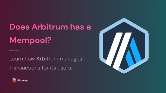 Cover Image for Does Arbitrum have a Mempool?